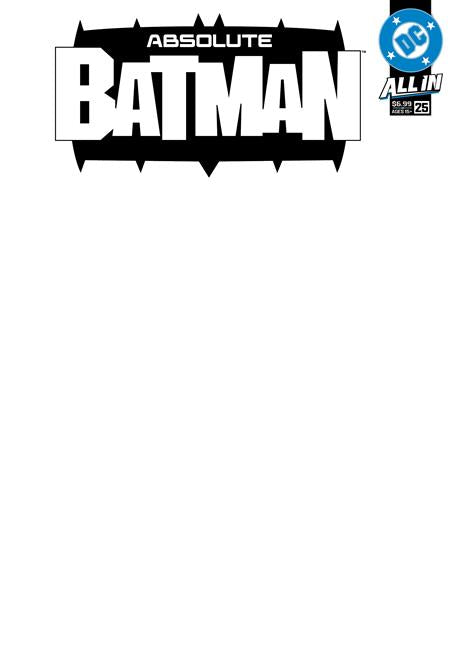 ABSOLUTE BATMAN #25 CVR E BLANK CARD STOCK VAR — 0826DC0070