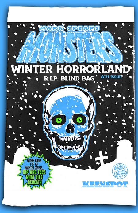 MARK SPEARS MONSTERS #8 CVR A WINTER HORRORLAND R.I.P BLIND BAG (12/17/2025)