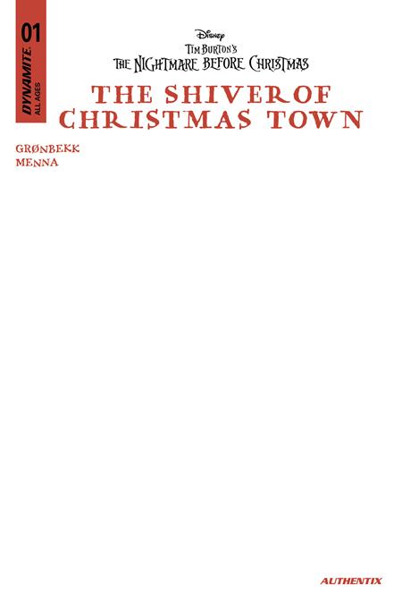 TIM BURTONS THE NIGHTMARE BEFORE CHRISTMAS THE SHIVER OF CHRISTMAS TOWN #1 CVR E BLANK AUTHENTIX VAR (1/7/2026)