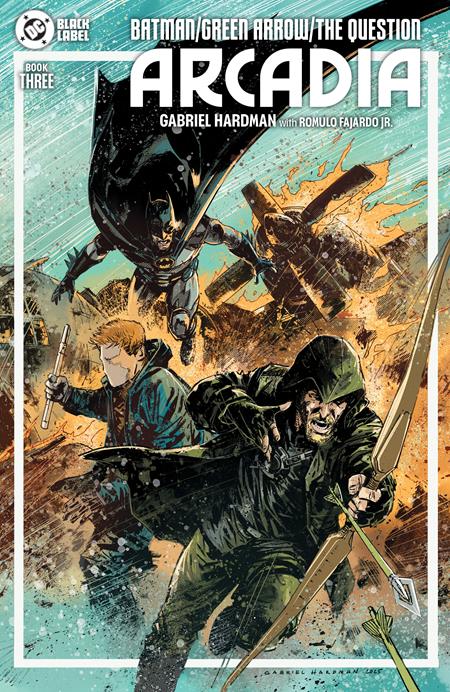 BATMAN GREEN ARROW THE QUESTION ARCADIA #3 (OF 4) CVR A GABRIEL HARDMAN (3/4/2026)