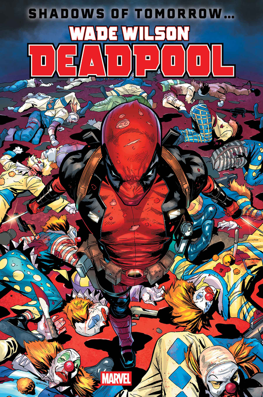 WADE WILSON: DEADPOOL #2 (3/18/2026)