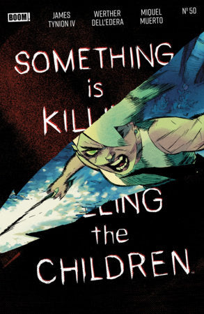 Something is Killing the Children #50 A Main (Dressed, Dell'Edera) (10/7/2026)